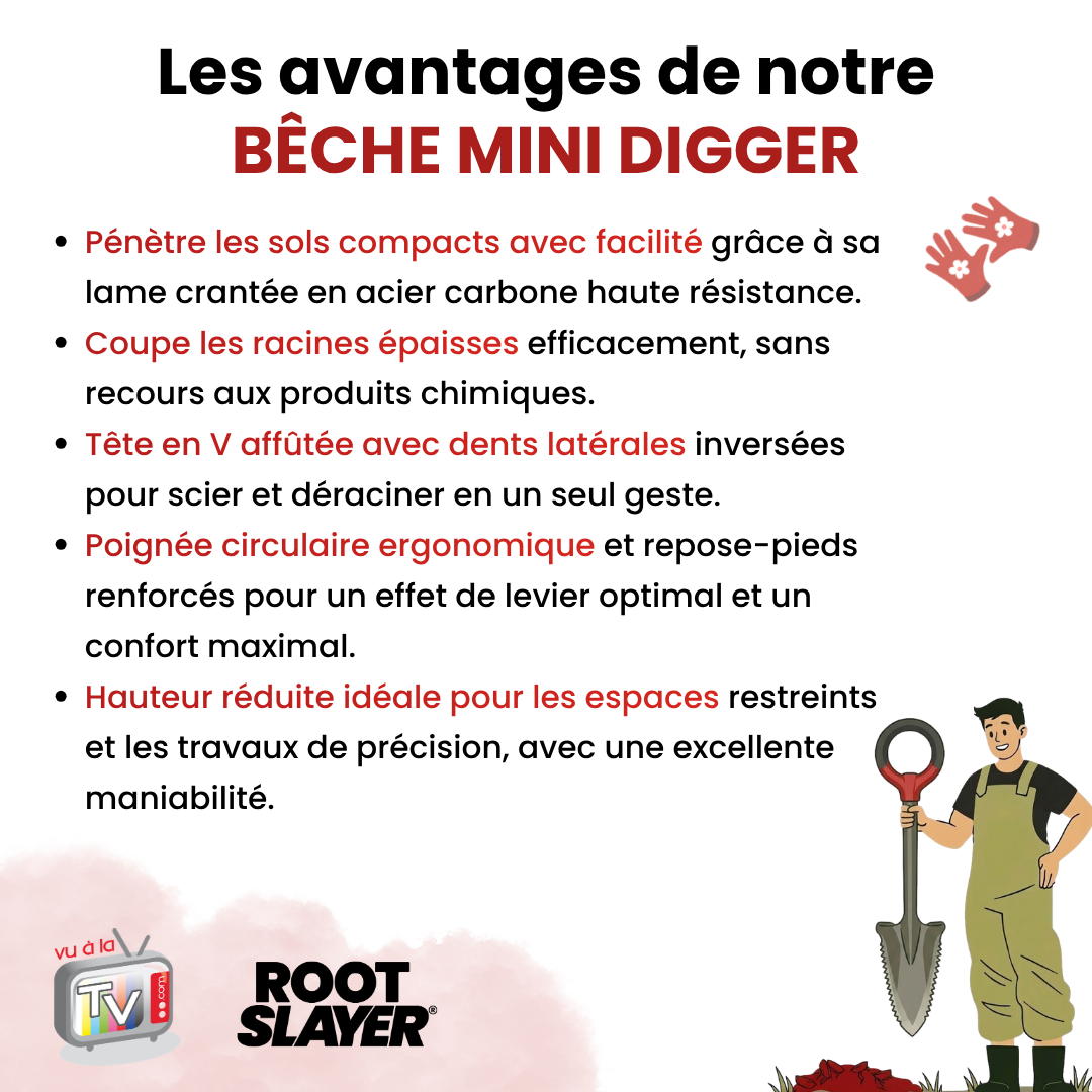 Bêche Mini-Digger RootSlayer