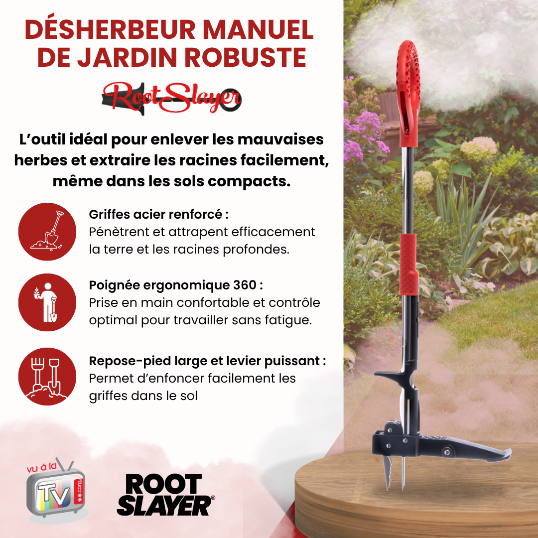 Désherbeur Rootslayer