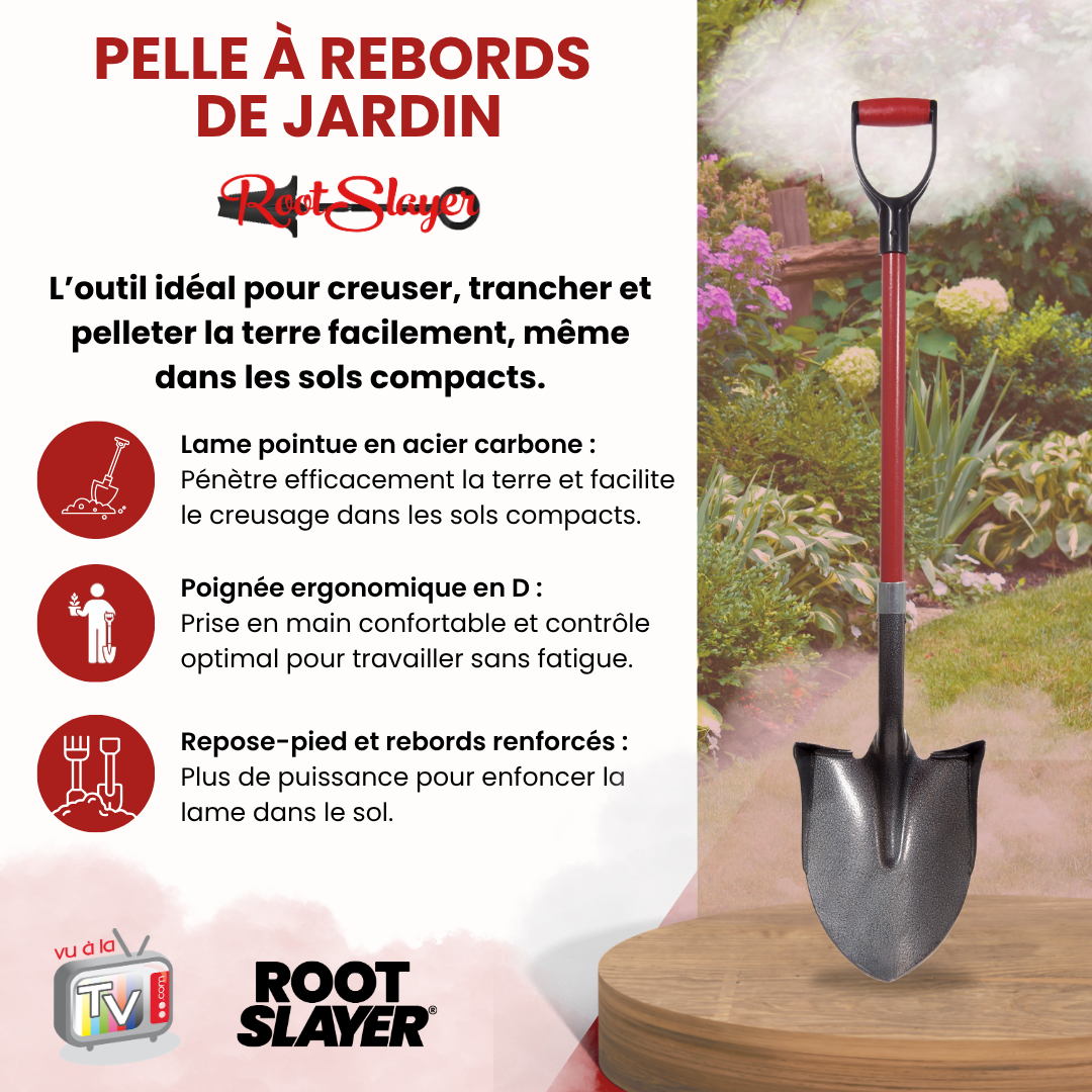 Pelle à rebords RootSlayer