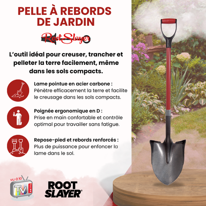 Pelle à rebords RootSlayer