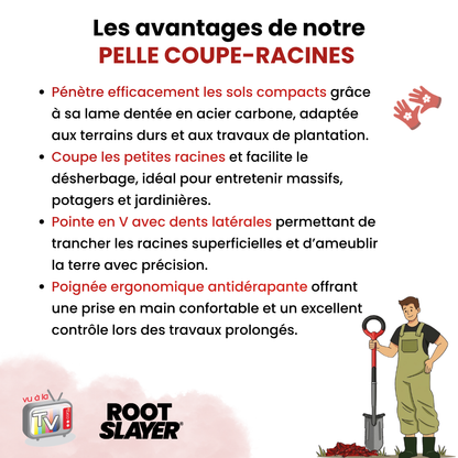 Bêche de tranchée Rootslayer