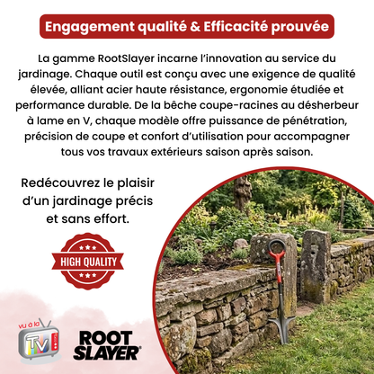 Bêche Désherbeur Rootslayer