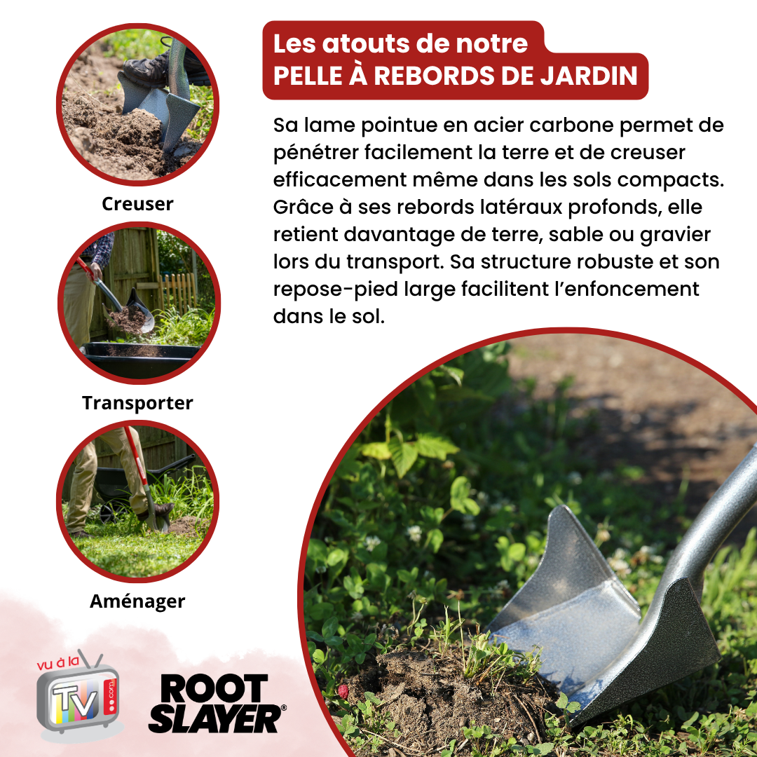 Pelle à rebords RootSlayer