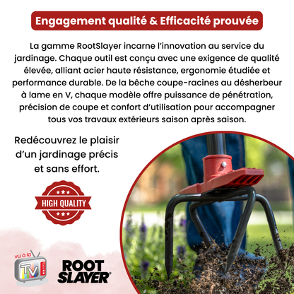 Arrache Racine RootSlayer